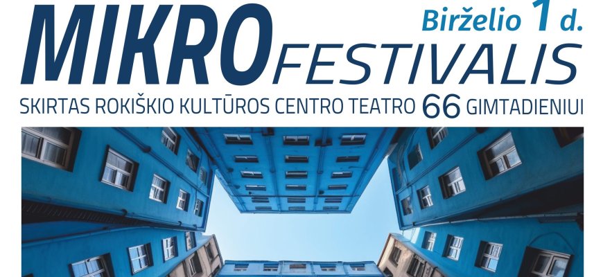 Mikrofestivalis Rokiškyje – teatro šventė visai šeimai