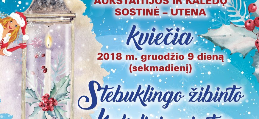 Gruodžio 9d. Utenos miesto eglutės įžiebimo šventė