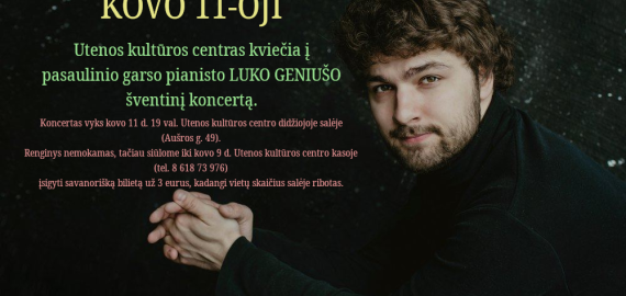 Utenos kultūros centras į pasaulinio garso pianisto Luko Geniušo koncertą