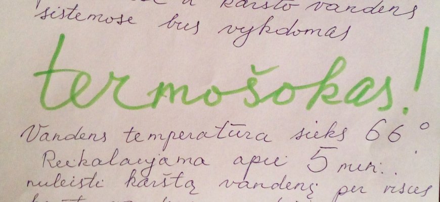 Nenusiplikykite ! Rokiškio daugiabučiuose - karšto vandens termošokas.