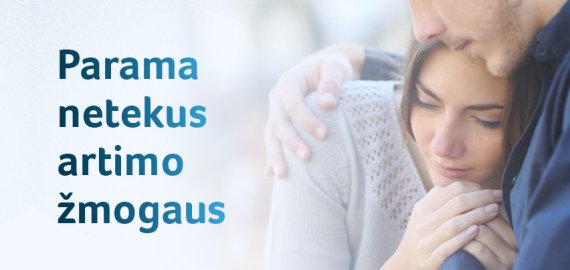 Netekus artimo žmogaus: kokios išmokos priklauso