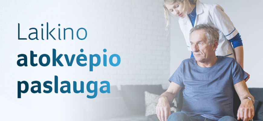 Laikino atokvėpio paslauga – svarbi pagalba žmonių su negalia artimiesiems