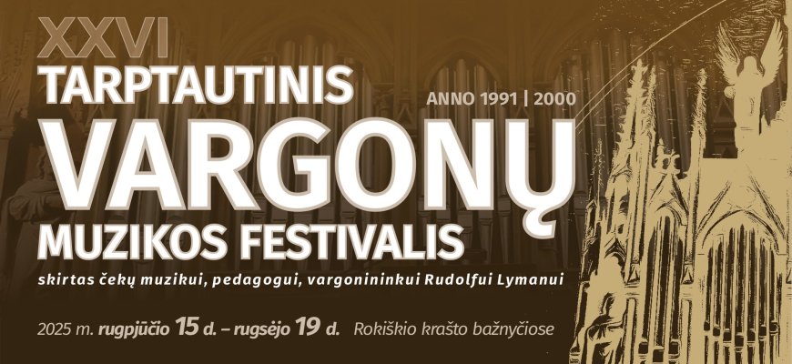 XXVI tarptautinis vargonų muzikos festivalis: koncertas DIALOGAS ERDVĖJE: BIRBYNĖ IR VARGONAI