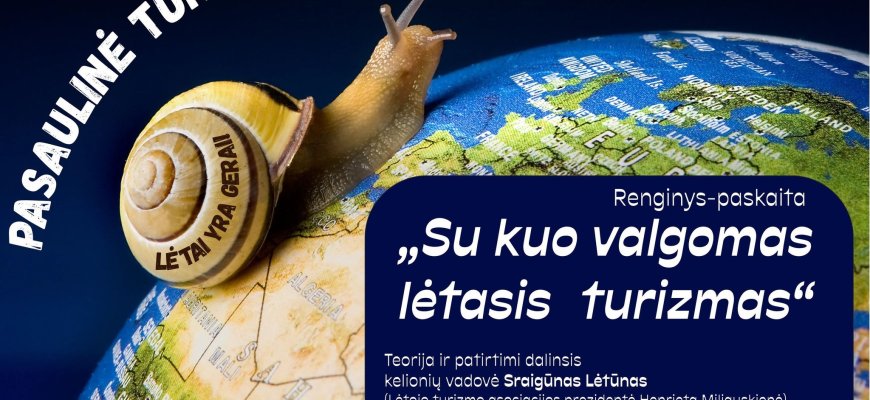 Kviečia į renginį „Su kuo valgomas lėtasis turizmas