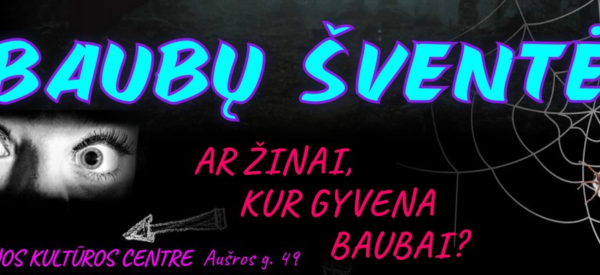 Ar žinai, kur gyvena BAUBAI?