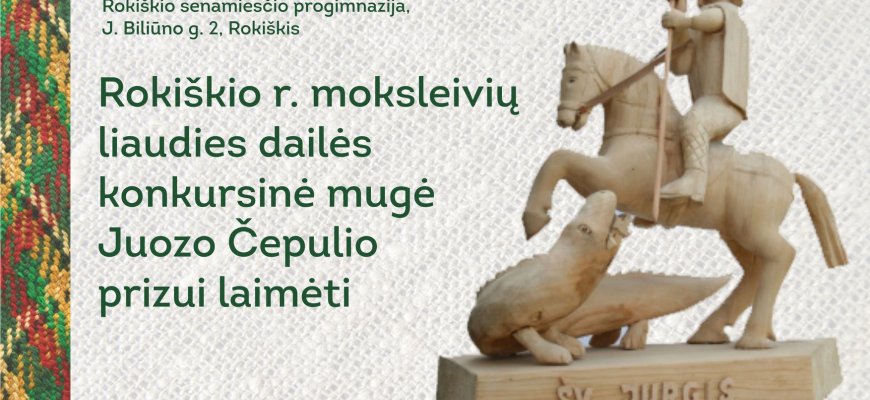 Kovo 19-ąją kviečiame pasidairyti po moksleivių liaudies dailės mugę