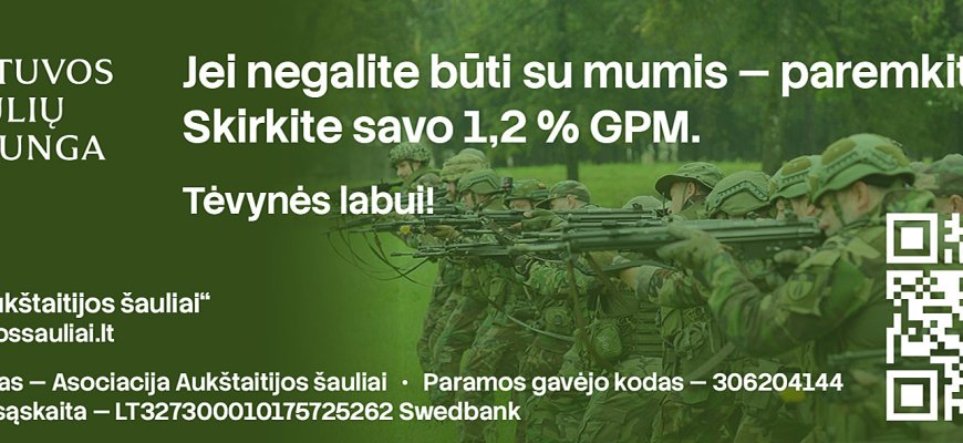 Kviečia skirti 1,2 proc. Šaulių sąjungai