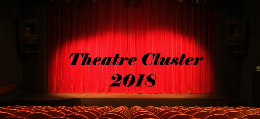 Kupiškio kultūros centras kviečia apsilankyti tarptautiniame teatrų festivalyje „Theater Cluster 2018