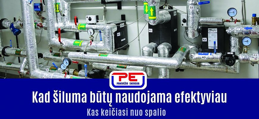 Kad šiluma būtų naudojama efektyviau: kas keičiasi nuo spalio