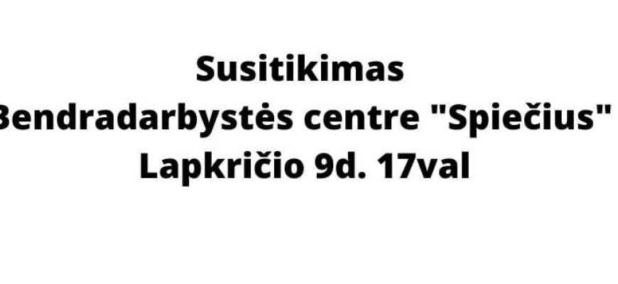 Lapkričio 9 d. - Susitikimas Bendradarbystės centre „Spiečius“