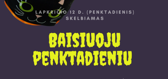 Lapkričio 12 d. Jūžintų Juozo Otto Širvydo pagrindinė mokykla skelbia baisiuoju penktadieniu