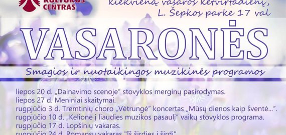 Kiekvieną vasaros ketvirtadienį smagi ir nuotaikinga muzikinė programa - Rokiškyje  „Vasaronės“