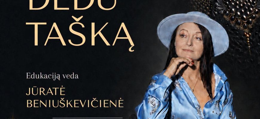 „DEDU TAŠKĄ“ – kūrybinė taškavimo edukacija senjorams