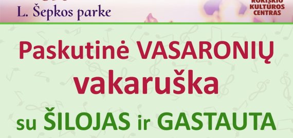 Rugpjūčio 26 d. - paskutinė VASARONIŲ vakaruška