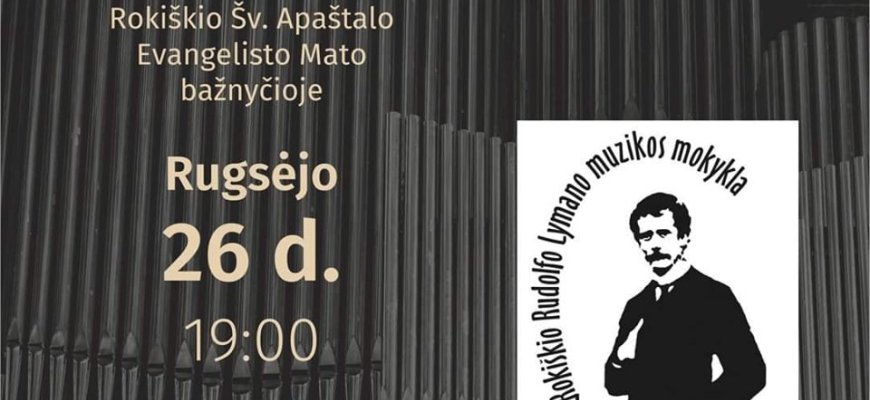 Rugsėjo 26 d. Rokiškio Rudolfo Lymano muzikos mokyklos mokinių ir mokytojų koncertas