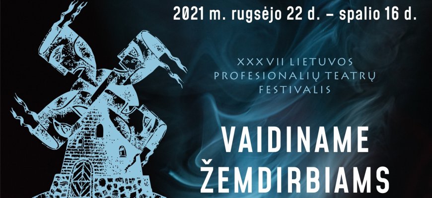 Festivalis „Vaidiname žemdirbiams“ laukia Jaunojo žiūrovo