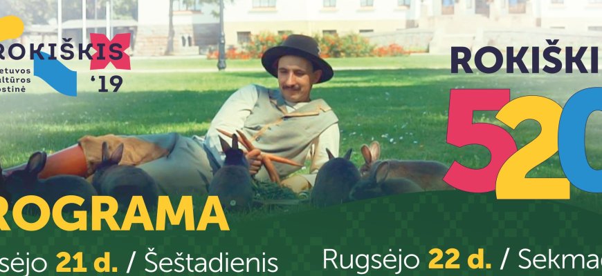 520-ojo Rokiškio miesto gimtadienio renginiai