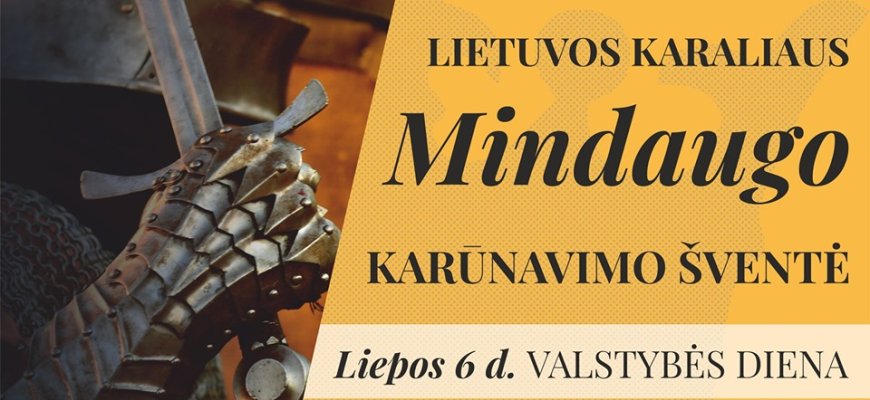 Lietuvos Karaliaus Mindaugo karūnavimo šventės renginiai Rokiškyje