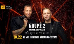 Grupė 2- Karolis ir Donatas su gyvo garso grupe atvyksta į Rokiškį