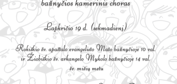 Vilniaus šv. apaštalų Petro ir Povilo bažnyčios kamerinis choras giedos Rokiškio ir Žiobiškio bažnyčiose