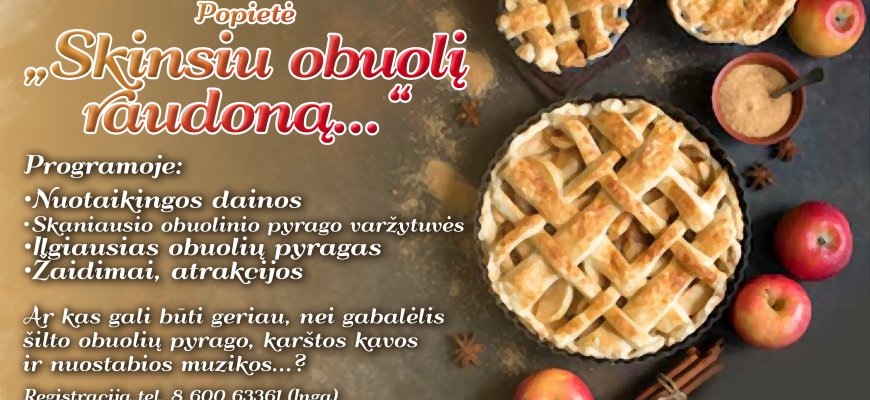 Rugsėjo 27 d. popietė „Skinsiu obuolį raudoną...“