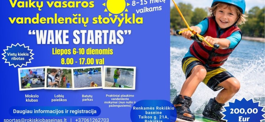 Aktyvi vasara Rokiškyje: startuoja vaikų vandenlenčių stovykla „WAKE STARTAS“