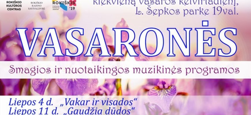 Jau šį ketvirtadienį vasaronės „Vakar ir visados“