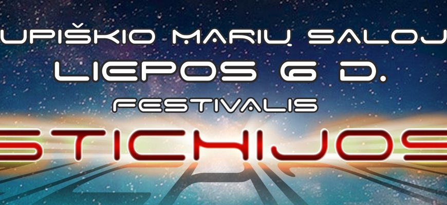 Liepos 6 d. į Kupiškio marių salą grįžta festivalis „Stichijos“