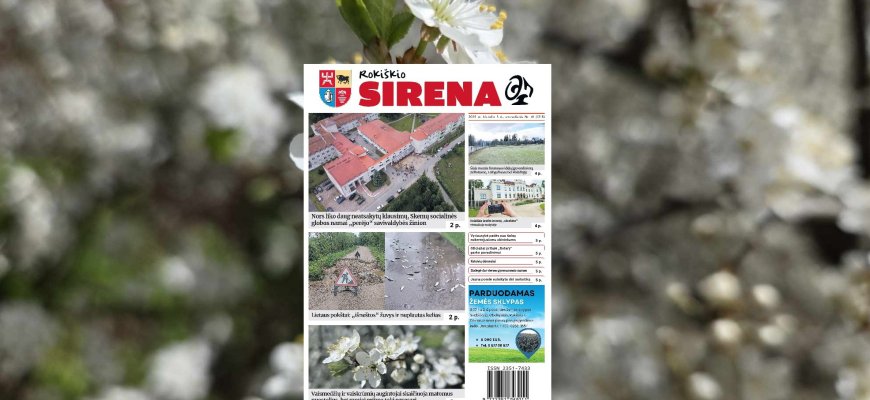 Naujausiame „Rokiškio Sirena“ numeryje skaitykite