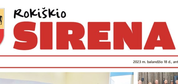 Balandžio 18 dienos, antradienio, „Rokiškio Sirenos“ numeryje skaitykite Rokiškio krašto naujienas!