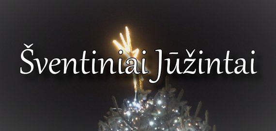 Šventiniai Jūžintai (foto+video)
