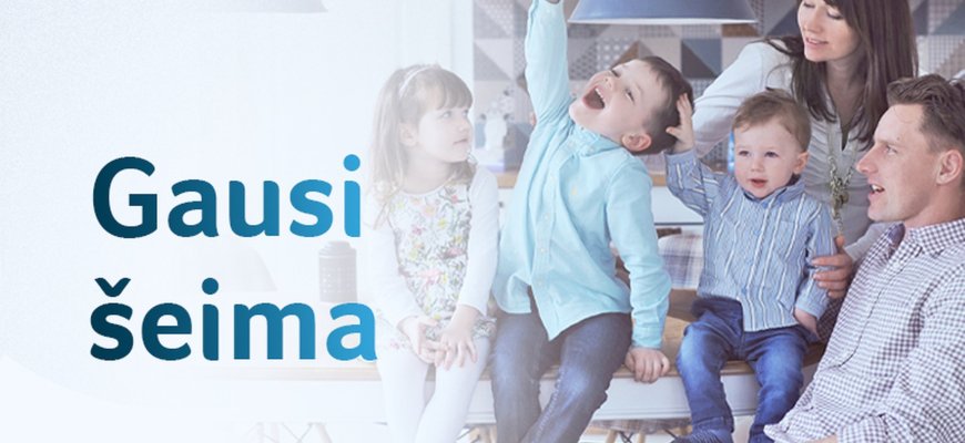 Aktualu auginantiems vaikus: kas priklauso gausioms šeimoms?