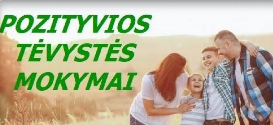 Kviečiame registruotis į nemokamus pozityvios tėvystės mokymus