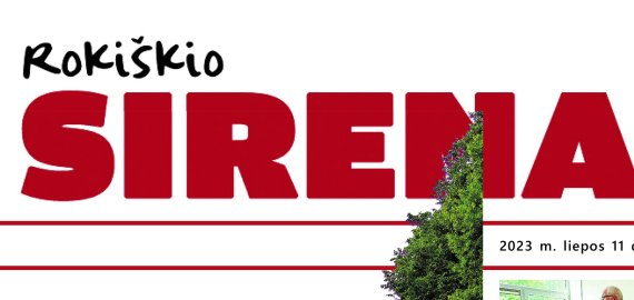 Liepos 11 dienos, antradienio, „Rokiškio Sirenos“ numeris iškeliavo į spaustuvę!