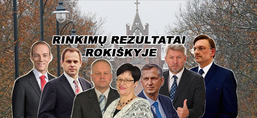 Rinkimų rezultatai Rokiškyje (nuolat atnaujinama)