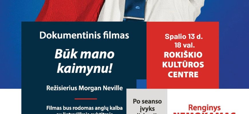Dokumentinio filmo „Būk mano kaimynu!“ seansas Rokiškyje