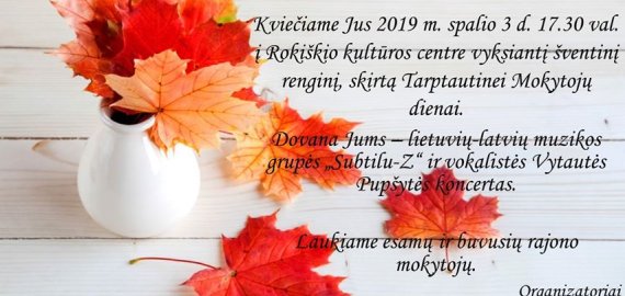 Spalio 3 d. šventinis renginys, skirtas Tarptautinei Mokytojų dienai