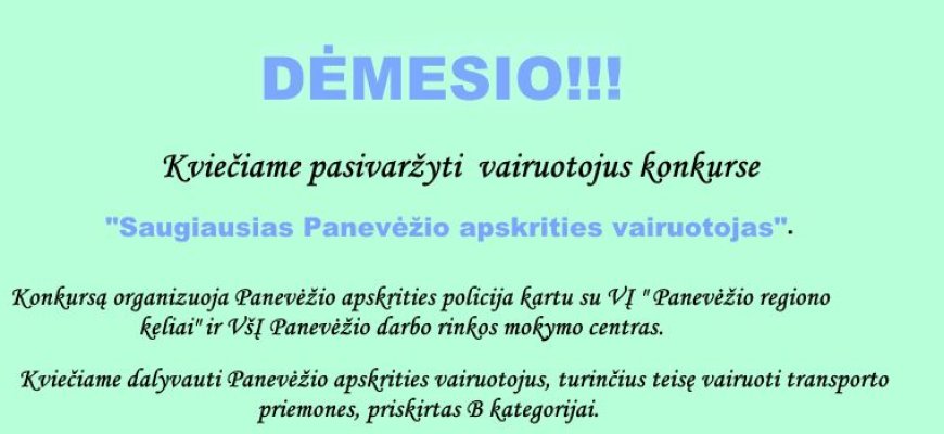 Kviečiame dalyvauti konkurse - „Saugiausias Panevėžio apskrities vairuotojas