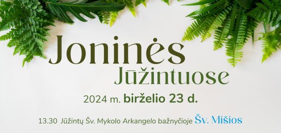 Birželio 23 d. - Joninių šventė Jūžintuose