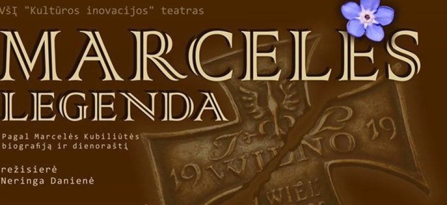 Spalio 30 d. spektaklis „MARCELĖS LEGENDA“