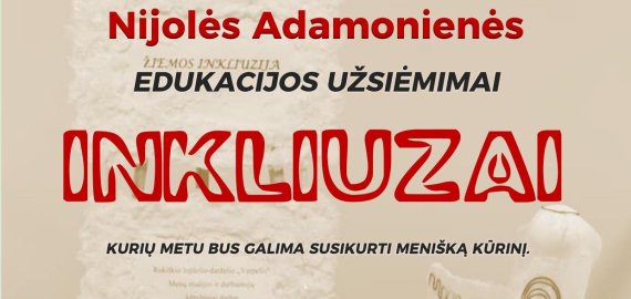 Vasario 5 d. Nijolės Adamonienės edukacijos užsiėmimai