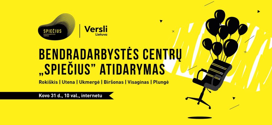 Kovo 31 d. - Rokiškio ir kitų bendradarbystės centrų „Spiečius“ atidarymas