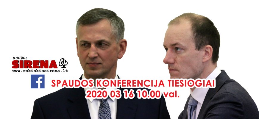 Rokiškio rajono vadovų spaudos konferencija tiesiogiai