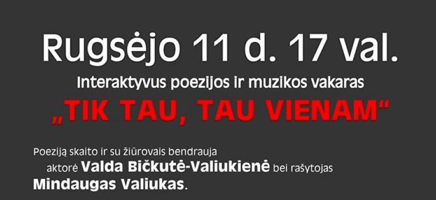 Rugsėjo 11-ąją interaktyvus poezijos ir muzikos vakaras Juozo Keliuočio viešojoje bibliotekoje