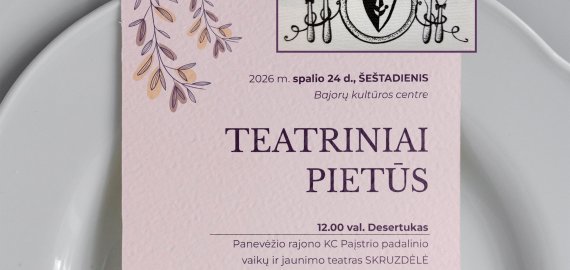 Bajoruose - teatriniai pietūs