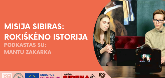 #3 Misija Sibiras: Rokiškėno istorija | Podkastas su Mantu Zakarka (video) 