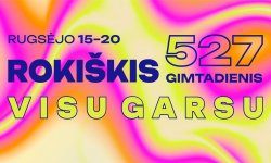 Rokiškis VISU GARSU – 527 miesto gimtadienis (programa)