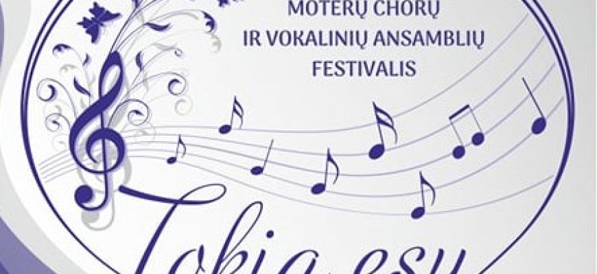 Spalio 26-27 d. Šiaurės Lietuvos moterų chorų ir vokalinių ansamblių festivalis „Tokia esu“
