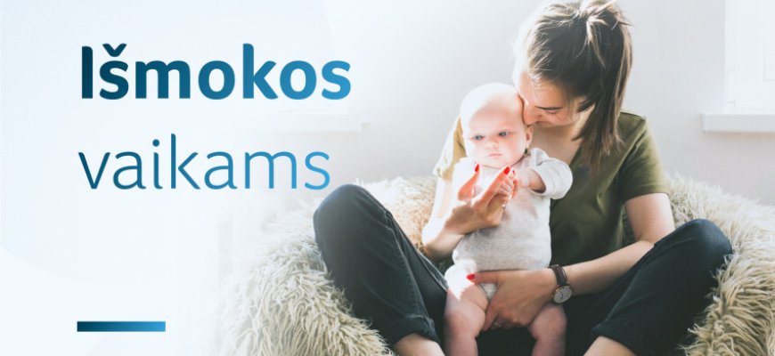 Išmokos vaikams: kas nauja 2020 metais