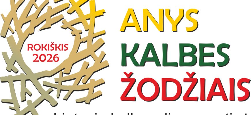 Rokiškis – lietuvių kalbos dienų sostinė 2026. ANYS KALBES ŽODŽIAIS